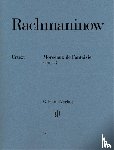  - Sergej Rachmaninow - Morceaux de Fantaisie op. 3