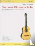 Teuchert, Heinz - Die neue Gitarrenschule Band 1
