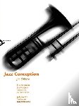 Snidero, Jim - Jazz Conception Bass Trombone