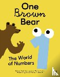 Lebrecque, Anne-Marie, Coallier, Melissa - One Brown Bear: The World of Numbers