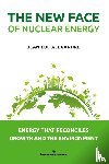 Alexandre, Jean-Luc - The New Face of Nuclear Energy