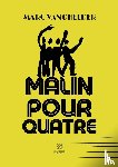 Vanghelder, Marc - Malin pour quatre