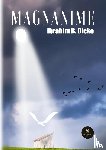 Ibrahim B Dicko - Magnanime