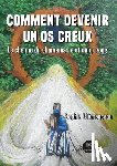 Sophia Clemenceau - Comment devenir un os creux