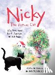 Stobbs, Johanna - Nicky The Rescue Cat: A bedtime story for children who are not sleepy