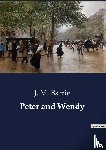 Barrie, J. M. - Peter and Wendy