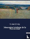 Zweig, Stefan - Momentos Estelares de la Humanidad