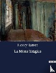 James, Henry - La Musa Trágica