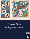 Wolfe, Thomas - El Ángel que nos Mira