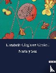Gaskell, Elizabeth Cleghorn - Norte y Sur