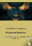 Blavatsky, Helena Petrovna - The Secret Doctrine