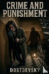 Dostoevsky, Fyodor - Crime and Punishment