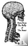  - Notes From The Belly Of The Beast