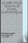 Moreau, Christophe - LA PAIE FACILE en 32 fiches synthetiques