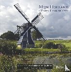 Renette, Jan - Mijn Holland - Tussen Land en Zee