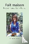 Panckhurst, Rachel - Fait Maison.: Recipes from a Kiwi in France.