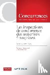 Jalabert-Doury, Nathalie - Les inspections de concurrence des autorites francaises