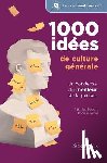 DuPont, Matthieu - 1000 idées de culture générale
