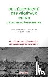 Abbe Bertholon, Pierre-Nicolas - de l'Electricite Des Vegetaux - Partie III l'Electro-Vegetometre
