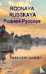 Garijo, Francois - Rodnaya Russkaya