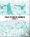 Talktomeinkorean Talktomeinkorean - Talk To Me In Korean Level 2 (downloadable Audio Files Included)