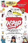 Kang, Woosung - El Diccionario K-Pop - 700 Palabras Y Frases Esenciales De K-Pop, Dramas Y Peliculas Coreanos
