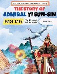 Kang, Woosung - The Story of Admiral Yi Sun-sin Made Easy