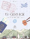 Kim, Yonghyeok - My Korean Book - Level 1