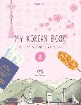 Kim, Yonghyeok - My Korean Book - Level 2