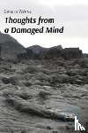 Wynne, Gareth - THOUGHTS FROM A DAMAGED MIND
