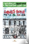 Bell, Frank - James Bone and the italian job