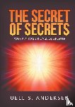 S. Andersen, Uell - The Secret of Secrets (Unabridged edition)