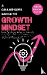 Marshall Harrett, Wayne - A Champion's Guide to Growth Mindset