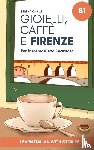 Capilli, Serena - Gioielli, Caffe e Firenze
