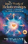 Doyle, Nova - The Inner Work of Relationships for Authentic Connections