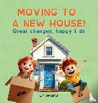 Dreamer, L. M. - MOVING TO A NEW HOUSE!