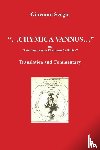 Sergio, Giovanni - "... Chymica vannus..." and "Commentatio de Pharmaco Catholico" - Translation and Commentary