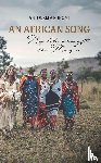 Bonomi, Antonella - An African Song - My life amongst the Maasai