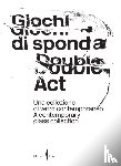  - Double Act: A Contemporary Glass Collection