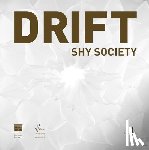 Arturo, Galansino - DRIFT: Shy Society
