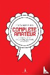  - Erik Kessels - Complete Amateur