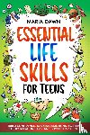 Dawn, Maria, Learning, Special Art - Essential Life Skills for Teens