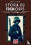 Venner, Dominique - Venner, D: Storia dei Freikorps