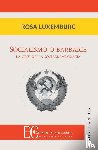 Luxemburg, Rosa - SOCIALISMO O BARBARIE