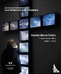 Pontiggia, Elena - Davide Maria Coltro - Complete Works 2000-2023