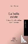 Cesare, Pavese - La bella estate: Il diavolo sulle colline, Tra donne sole
