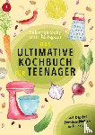 Edition, TG - Selbstgekocht statt Fertigpizza! Das Ultimative Kochbuch für Teenies ab 12 (S/W-Version)