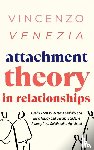Venezia, Vincenzo - Venezia, V: Attachment Theory in Relationships