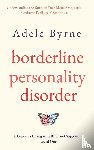Byrne, Adele - Borderline Personality Disorder