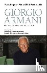 Pagano, Frank - Giorgio Armani: The Man, the Brand, the Company